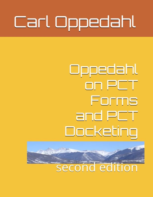 Oppedahl on PCT Forms and PCT Docketing: second edition