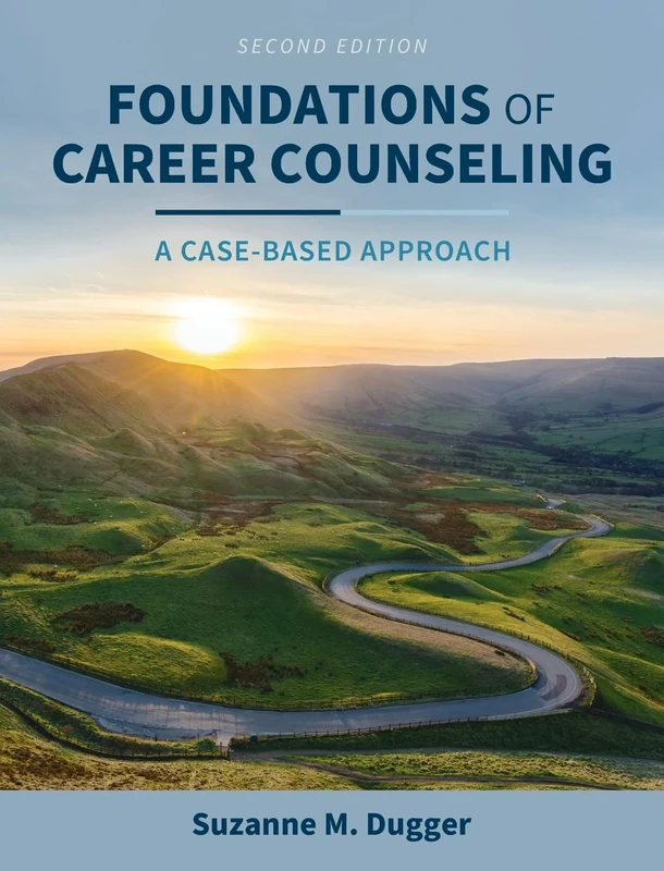 Foundations of Career Counseling: A Case-Based Approach