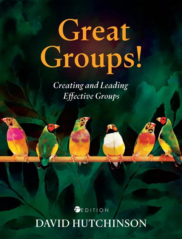Great Groups!: Creating and Leading Effective Groups - Cognella