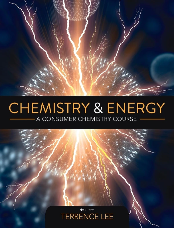 Chemistry and Energy: A Consumer Chemistry Course