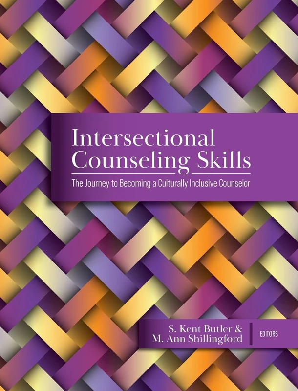 Intersectional Counseling Skills - Culturally Inclusive Book