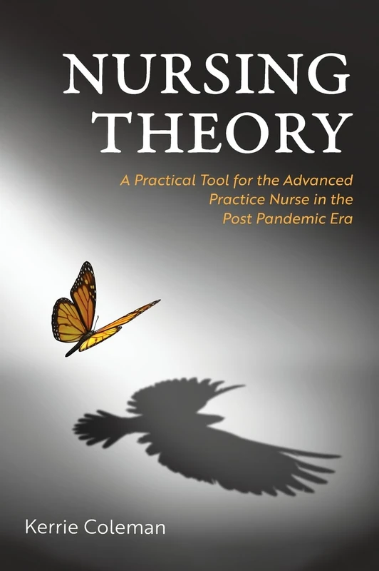 Cognella Nursing Theory - Advanced Practice Nurse Textbook