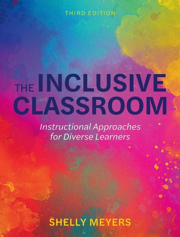 Inclusive Classroom: Instructional Approaches for Diverse Learners