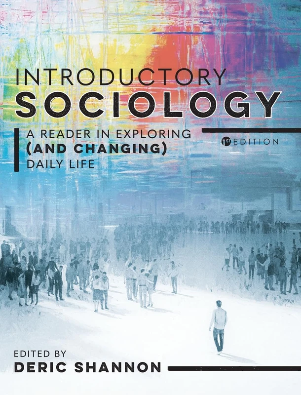 Introductory Sociology: A Reader in Exploring Daily Life
