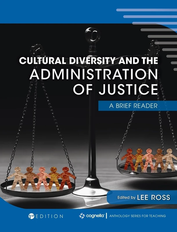 Cultural Diversity and the Administration of Justice Reader