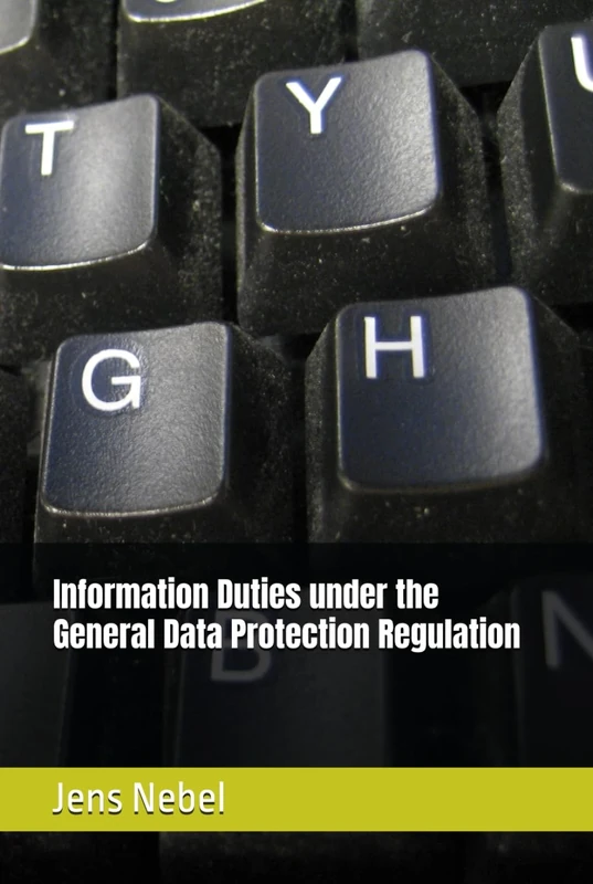 Information Duties under the General Data Protection Regulation