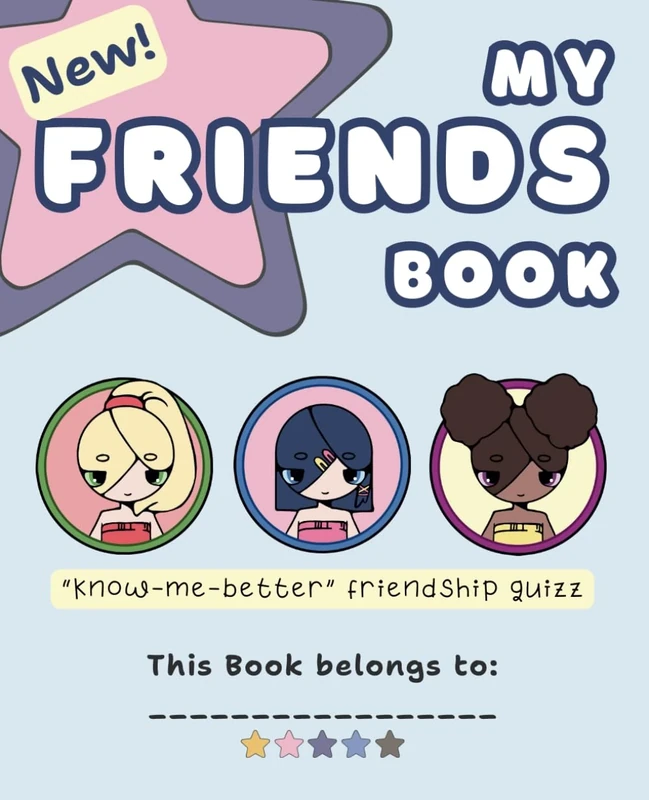 My Friends Book: “ Know-me-better” friendship quizz