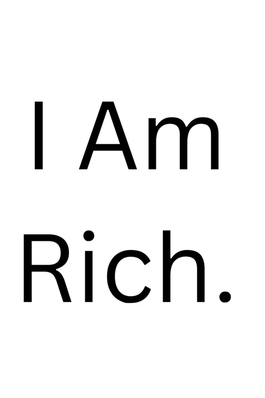I Am Rich