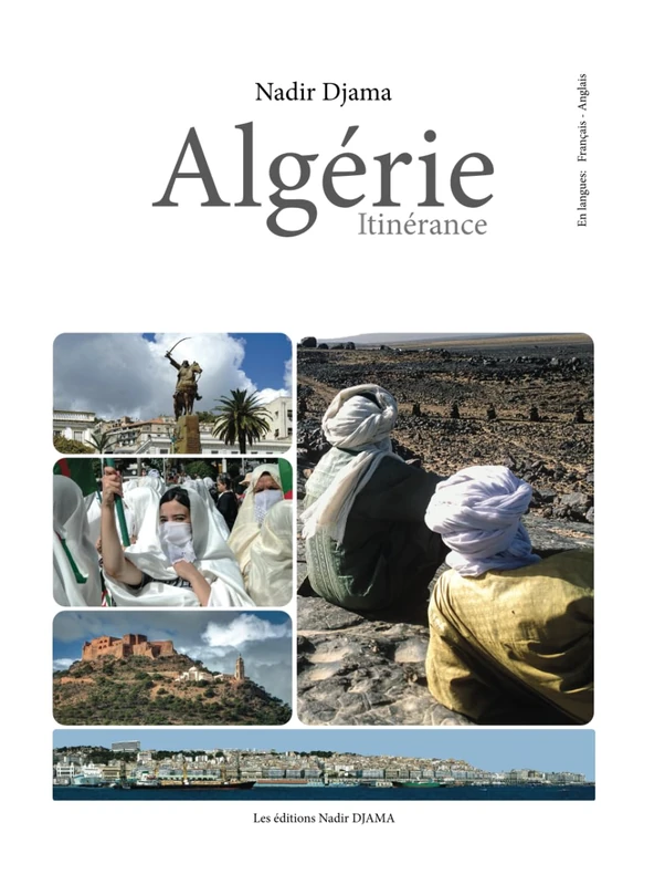 Algérie Itinérance: Algeria Roaming
