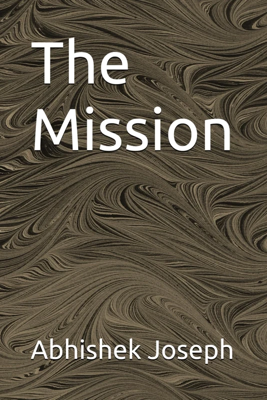 The Mission