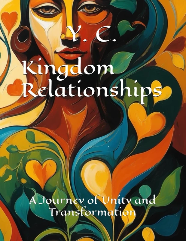 Kingdom Relationships: A Journey of Unity and Transformation
