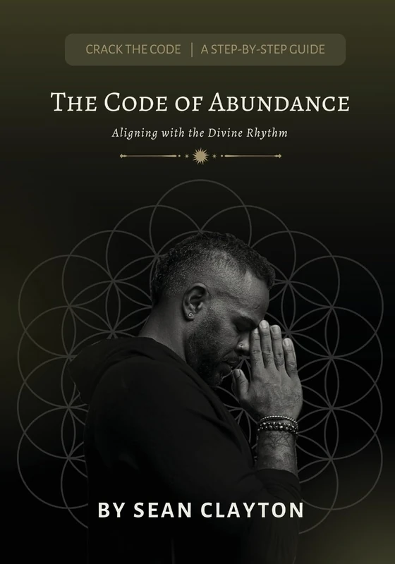The Code of Abundance: Aligning with the Divine Rhythm