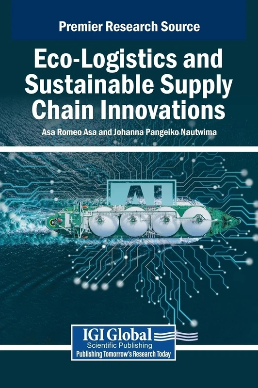 Eco-Logistics and Sustainable Supply Chain Innovations