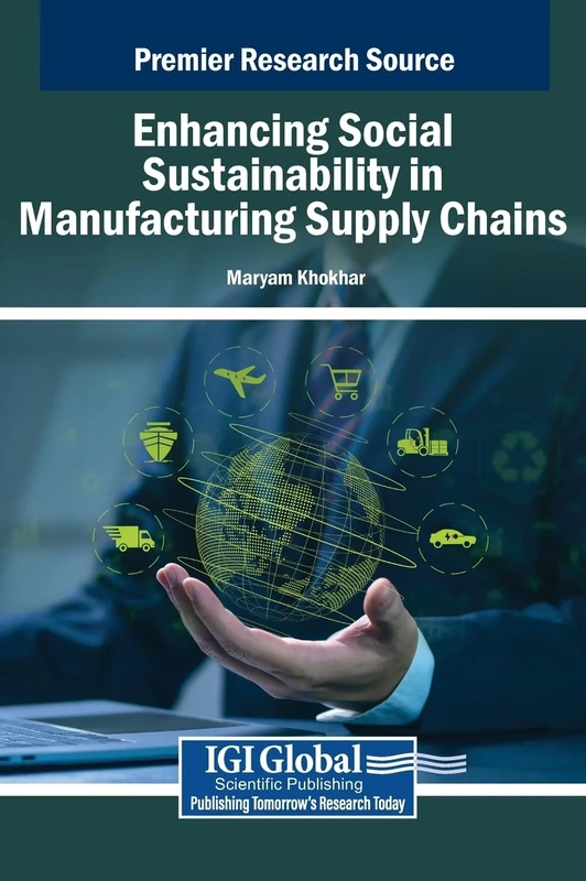Enhancing Social Sustainability in Manufacturing Supply Chains