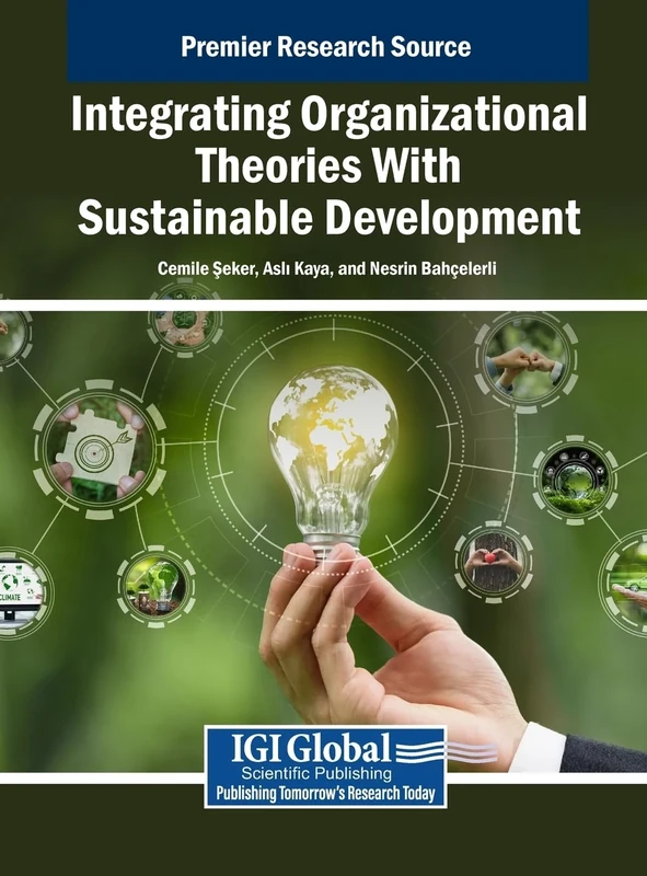 Integrating Organizational Theories With Sustainable Development