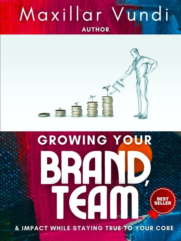 Core-Driven Growth: Grow Your Brand, Team, and Impact While Staying True to Yourself