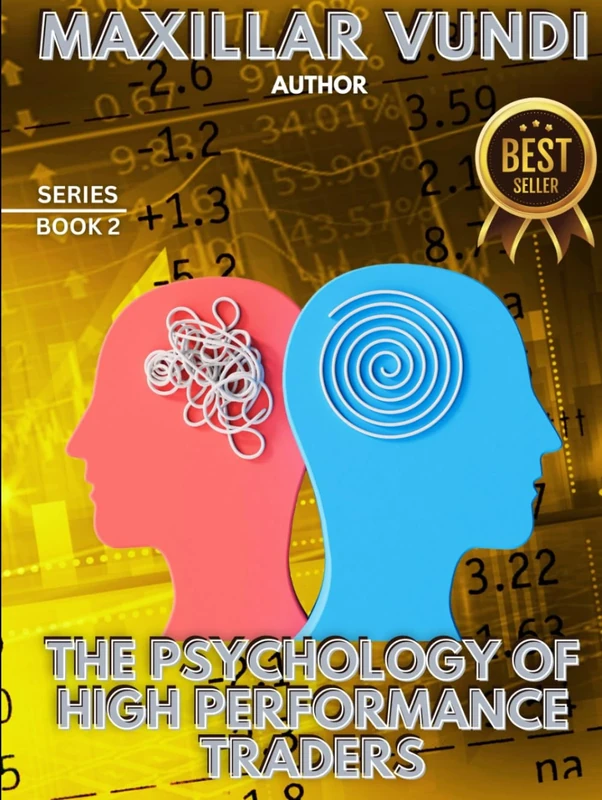 THE PSYCHOLOGY OF HIGH-PERFORMANCE TRADERS (The Complete Guide to Forex Swing Trading)