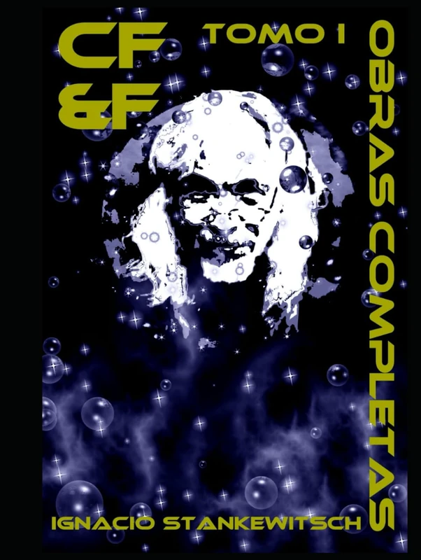 OBRAS COMPLETAS de CF&F: Tomo I (OBRAS COMPLETAS CF&F)