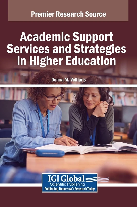 Academic Support Services and Strategies in Higher Education