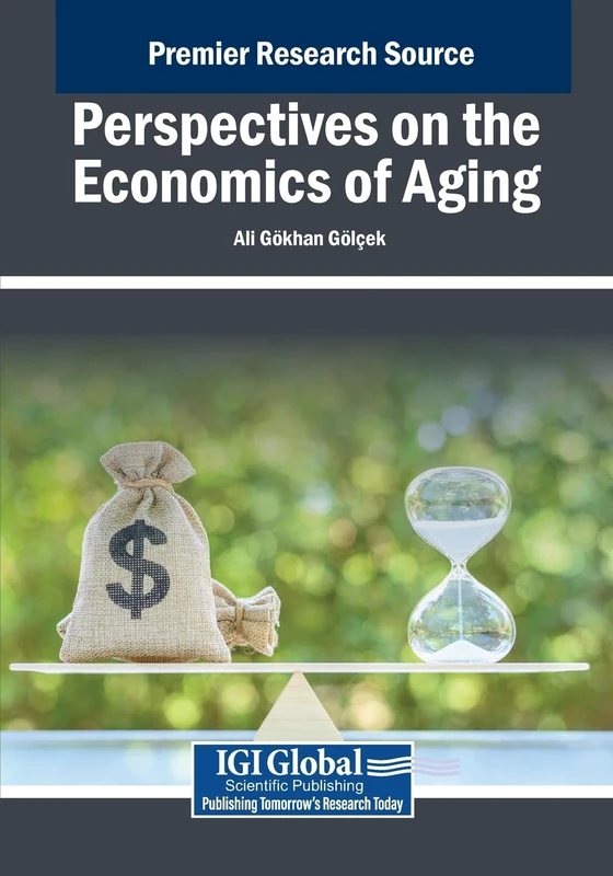 Perspectives on the Economics of Aging (Advances in Finance, Accounting, and Economics)