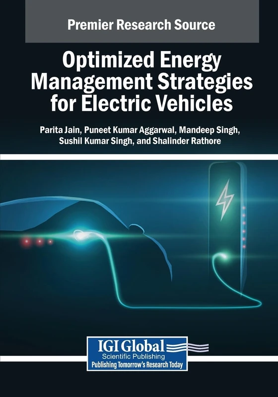 Optimized Energy Management Strategies for Electric Vehicles (Advances in Mechatronics and Mechanical Engineering)