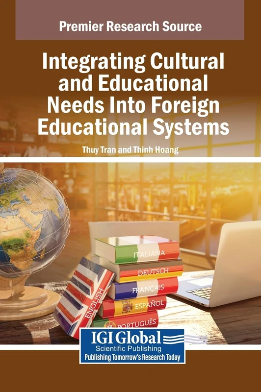 Integrating Cultural and Educational Needs Into Foreign Educational Systems