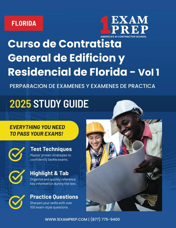 2025 Florida Curso de Contratista General de Edificion y Residencial de Florida - Vol 1: Perparacion de Examenes y Examenes de Practica (2024 Florida ... de Edificion y Residencial de Florida)