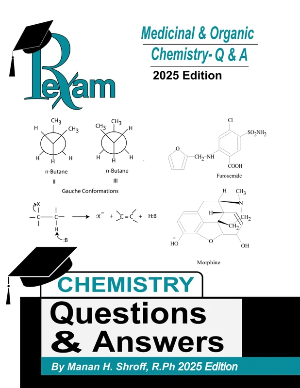 RxExam Medicinal & Organic Chemistry Questions & Answers 2025 Edition