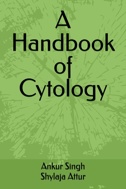 A Handbook of Cytology