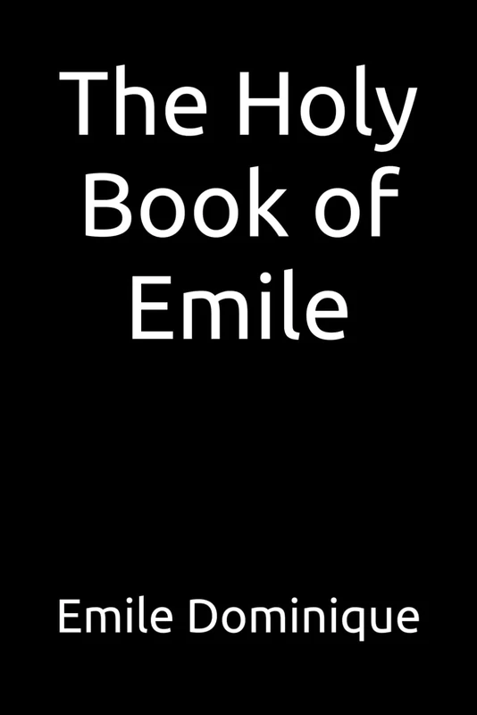 The Holy Book of Emile