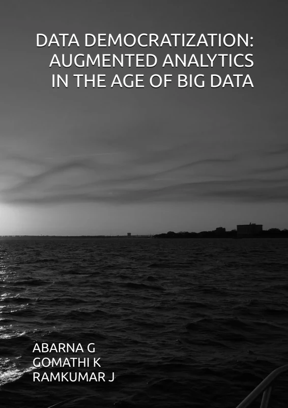 DATA DEMOCRATIZATION: AUGMENTED ANALYTICS IN THE AGE OF BIG DATA - Image 1
