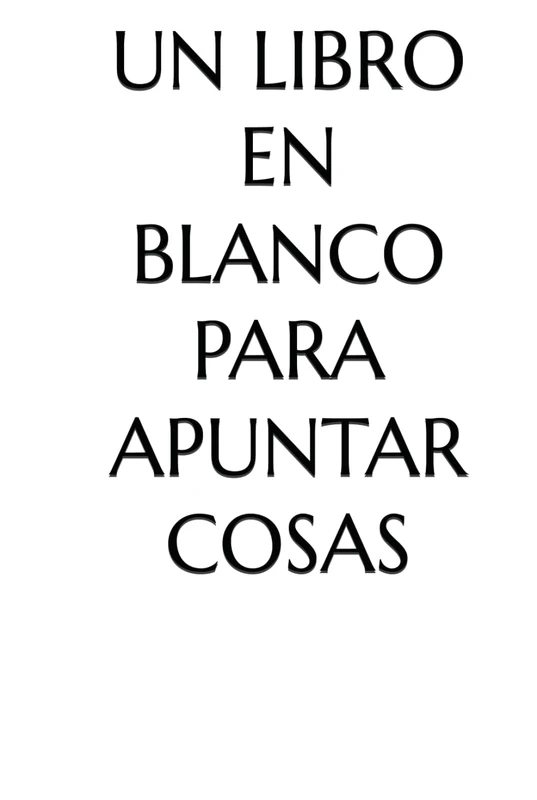 UN LIBRO EN BLANCO PARA APUNTAR COSAS