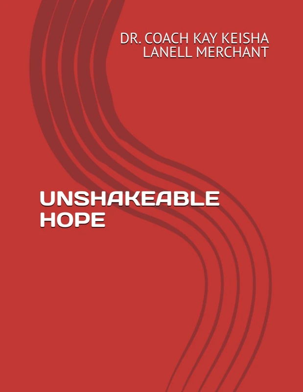 UNSHAKEABLE HOPE