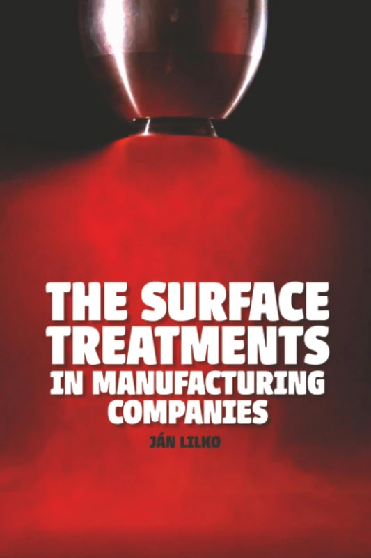 THE SURFACE TREATMENTS IN MANUFACTURING COMPANIES