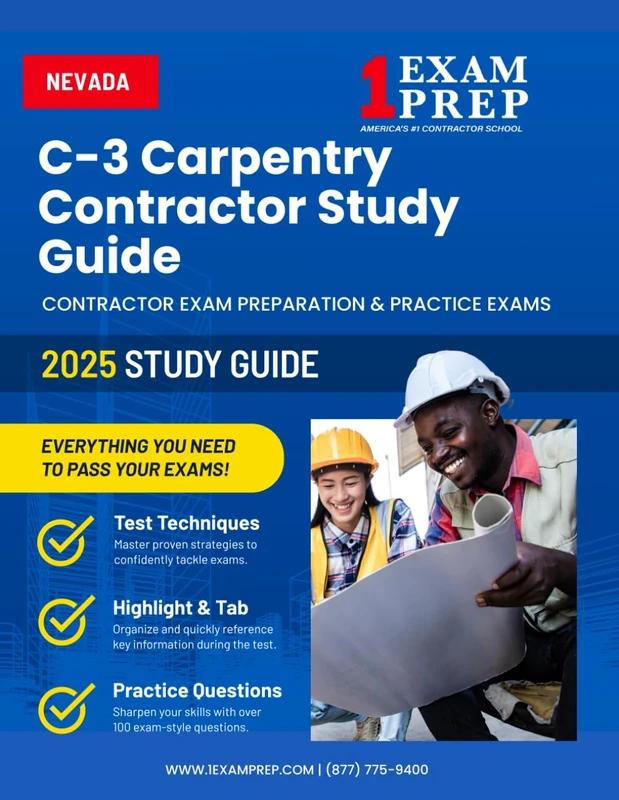 2025 Nevada C-3 Carpentry Contractor Study Guide: Contractor Exam Preparation & Practice Exams