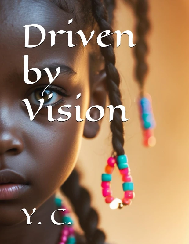 Driven by Vision