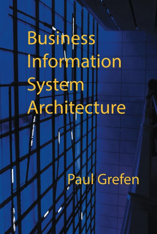 Business Information System Architecture