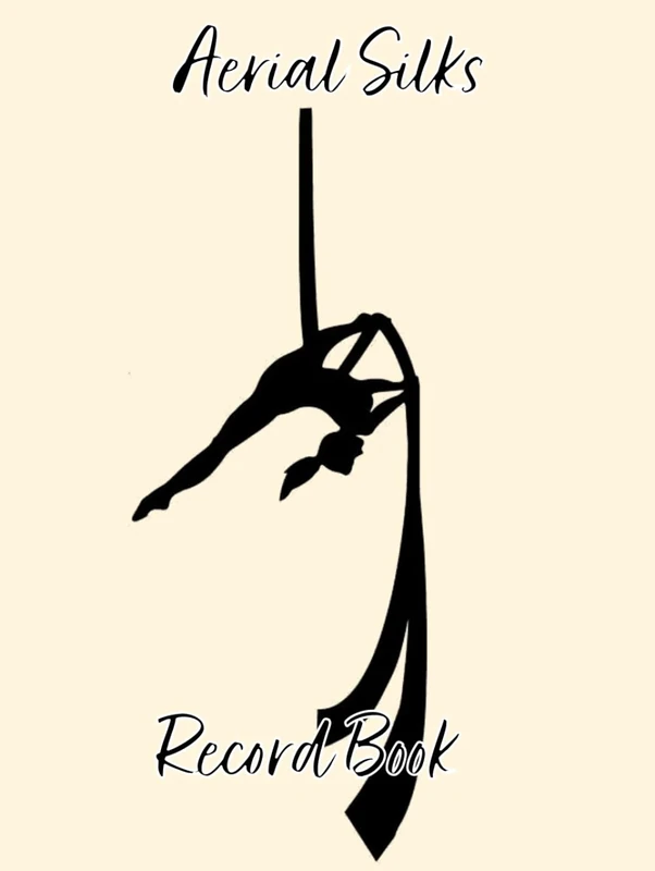Aerial Silks Record Book
