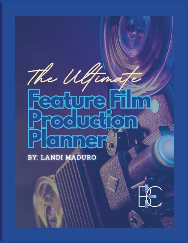 The Ultimate Feature Film Production Planner