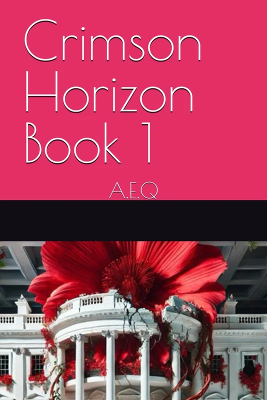 Crimson Horizon: Book 1 - Historical Fiction Novel