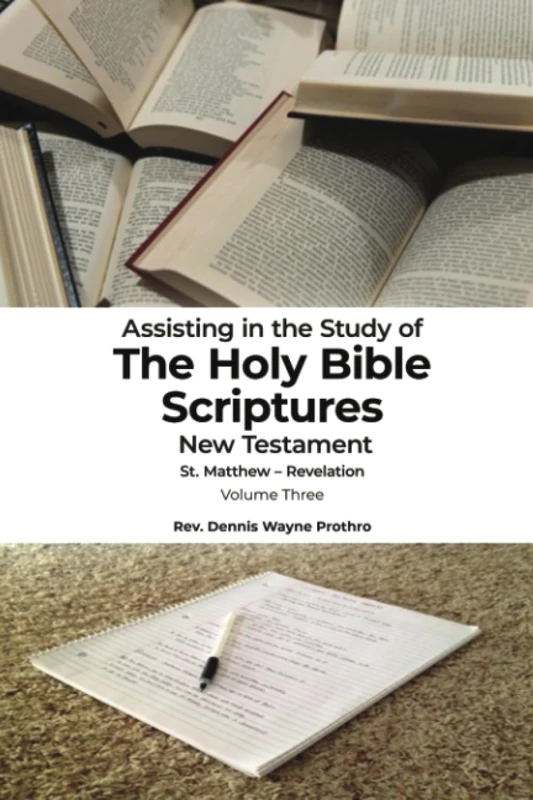 Assisting in the Study of The Holy Bible Scriptures New Testament St. Matthew - Revelation: Volume Three - Image 1