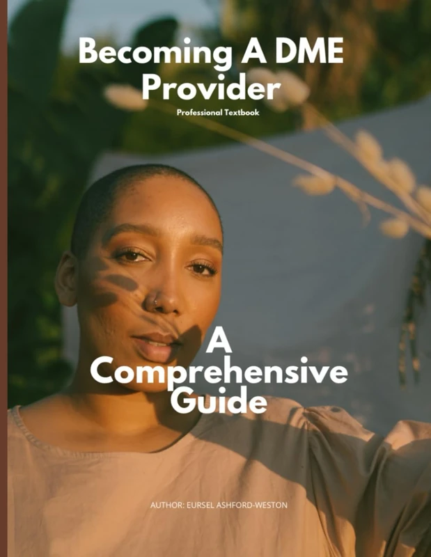 Becoming a DME Provider: A Comprehensive Guide