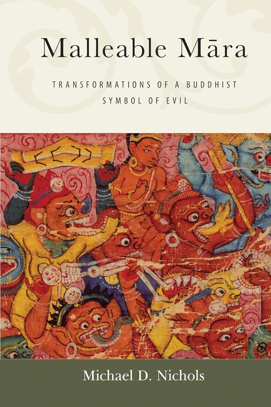 Malleable Mara: Transformations of a Buddhist Symbol of Evil - Image 1