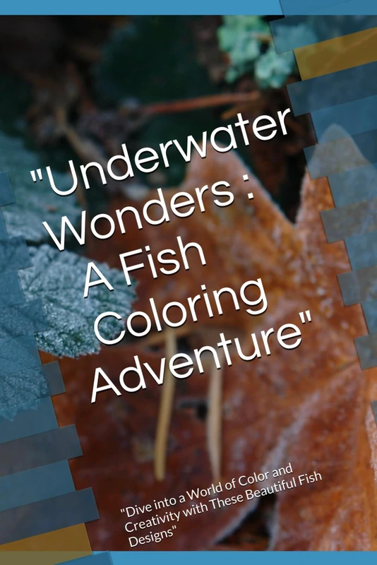 "Underwater Wonders: A Fish Coloring Adventure": "Dive into a World of Color and Creativity with These Beautiful Fish Designs"