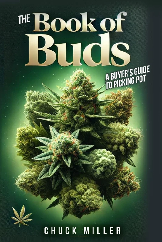 The Book of Buds: A Buyer's Guide to Picking Pot