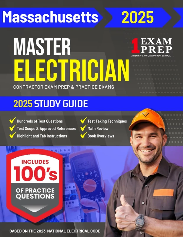 2025 Massachusetts Master Electrician Exam Prep and Study Guide: Contractor Exam Preparation & Practice Exams Based on the 2023 National Electrical Code