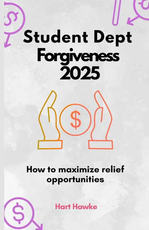 Student Debt Forgiveness 2025: How to maximize relief opportunities