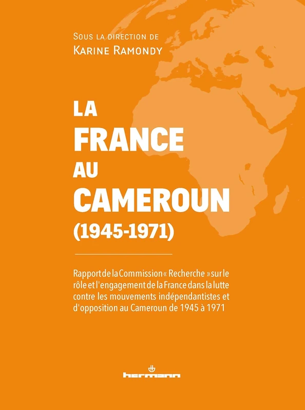 La France au Cameroun (1945-1971): Rapport de la Commission "Recherche" - Image 1