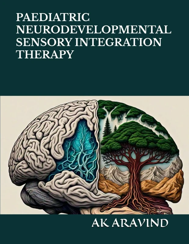 PAEDIATRIC NEURODEVELOPMENTAL SENSORY INTEGRATION THERAPY