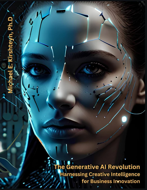 The Generative AI Revolution: Harnessing Creative Intelligence for Business Innovation.